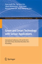 Hojjat Adeli, Hyun-Seob Cho, Tai-hoo Kim, Tai-hoon Kim, Keun-Wang Lee, Sabah Mohammed... - Green and Smart Technology with Sensor Applications