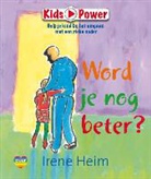 Irene Heim, Alex de Wolf - Word je nog beter?
