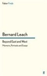 Bernard Leach, LEACH BERNARD - Beyond East and West