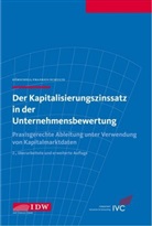 Dörschel, Andrea Dörschell, Andreas Dörschell, Franke, Lar Franken, Lars Franken... - Der Kapitalisierungszinssatz in der Unternehmensbewertung