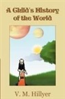 V. M. Hillyer - A Child's History of the World