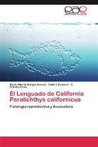 Arco, G. Fabiola Arcos, Celia Boucard, Celia V Boucard, Mario Albert Burgos Aceves, Mario Alberto Burgos Aceves - El Lenguado de California Paralichthys californicus