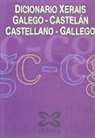 Luis Castro Macía - Dicionario Xerais galego-castelán, castellano-gallego