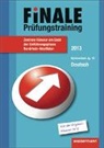 Marina Dahmen, Wolfgang Fehr, Helmut Lindzus - Finale - Prüfungstraining, Nordrhein-Westfalen: Deutsch, Zentrale Klausur Gymnasium Jg.10