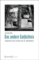 Jan Gerstner - Das andere Gedächtnis