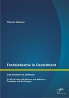 Thomas Hammer - Fondsindustrie in Deutschland