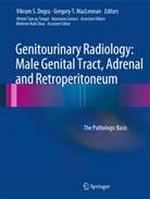 Vikram S. Dogra, Gregory T. MacLennan, Gregor T MacLennan, Gregory T MacLennan, Ahmet T Turgut et al - Genitourinary Radiology: Male Genital Tract, Adrenal and Retroperitoneum
