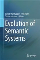 Stefan Artmann, Ud Hahn, Udo Hahn, Bernd-Olaf Küppers - Evolution of Semantic Systems