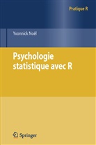 Yvonnick No L., Yvonnick Noel, Yvonnick Noël, Noel Yvonnick, Yvonnick Noël - Psychologie statistique avec R