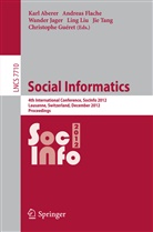 Karl Aberer, Andrea Flache, Andreas Flache, Christophe Gueret, Wander Jager, Wander Jager et al... - Social Informatics