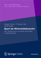 Ahlert, Gerd Ahlert, Alf, Christia Alfs, Christian Alfs, Preus... - Sport als Wirtschaftsbranche