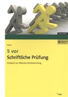 Martin Weber - 5 vor Schriftliche Prüfung