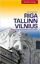 Volker Hagemann, Oppel, Schwenkro - Riga, Tallinn, Vilnius
