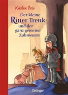 Kirsten Boie, Barbara Scholz - Der kleine Ritter Trenk und der ganz gemeine Zahnwurm