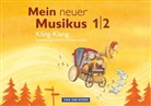 Anja-Maria Gläser, Anja-Mari Gläser, Anja-Maria Gläser, Sonj Hoffmann, Sonja Hoffmann, Anja-Mari Knoll... - Mein neuer Musikus: Mein neuer Musikus - Aktuelle Ausgabe - 1./2. Schuljahr