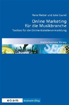 Julie Cauret, Rene Wetzel - Online Marketing für die Musikbranche