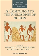 &amp;apos, Timothy Sandis connor, O&amp;apos, O'Connor, TimothyM O'Connor, Timothy Sandis O''''connor... - A Companion to the Philosophy of Action