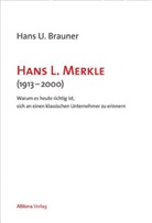 Hans U Brauner, Hans U. Brauner - Hans L. Merkle