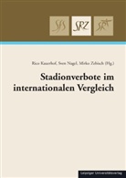 Rico Kauerhof, Sven Nagel, Mirko Zebisch - Stadionverbote im internationalen Vergleich