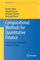 Norber Hilber, Norbert Hilber, Ole Reichmann, Oleg Reichmann, Christoph Schwab, Christoph Winter - Computational Methods for Quantitative Finance