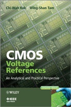 Kok, Chi-Wa Kok, Chi-Wah Kok, Chi-Wah (Canaan Microelectronics Kok, Chi-Wah Tam Kok, Chi-wah/ Tam Kok... - Cmos Voltage References