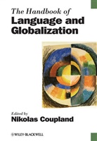 Coupland, N Coupland, Nikolas Coupland, Nikolas (Cardiff University Coupland, Nikola Coupland, Nikolas Coupland - Handbook of Language and Globalization