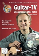 Reinhold Pomaska - Guitar-TV, Gitarrenschule ohne Noten, m. 2 DVD (MP4 Videos)