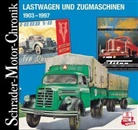 Lastwagen und Zugmaschinen 1903-1997