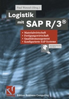 Pau Wenzel, Paul Wenzel - Logistik mit SAP R/3®