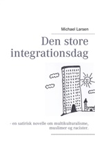 Michael Larsen - Den store integrationsdag