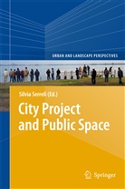Silvi Serreli, Silvia Serreli - City Project and Public Space