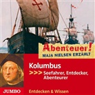Maja Nielsen, Tim Grobe, Robert Missler, Sonja Szylowicki - Kolumbus - Seefahrer, Entdecker, Abenteurer, 1 Audio-CD (Audio book)