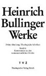 Heinrich Bullinger, Luca Baschera - Bullinger, Heinrich: Werke