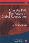 Jeffry Frieden, Jeffry A. Frieden, Jeffry/ Pettis Frieden, Michael Pettis, Dani Rodrik, Ernesto Zedillo - After the Fall