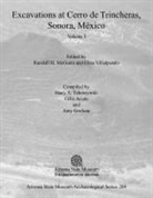 Randall H. (EDT)/ Villalpando McGuire, Randall H Mcguire, Randall H. McGuire, Elisa Villalpando, M. Elisa Villalpando - Excavations at Cerro De Trincheras, Sonora, Mexico