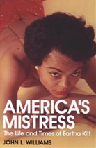 John Williams, John L. Williams - America's Mistress
