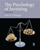 John R. Nofsinger - Psychology of Investing