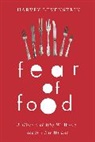 Harvey Levenstein, Harvey A. Levenstein, LEVENSTEIN HARVEY A - Fear of Food
