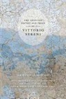 Vittorio Sereni, SERENI VITTORIO, Marcus Perryman, Peter Robinson - The Selected Poetry and Prose of Vittorio Sereni
