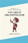 James M Doering, James M. Doering, DOERING JAMES M - Great Orchestrator