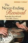 Michael F. Scully - Never-Ending Revival