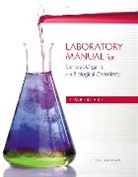 Karen Timberlake, Karen C. Timberlake - Laboratory Manual for General, Organic, and Biological Chemistry