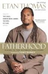 Nick Chiles, Tony Dungy, Etan Thomas, Etan/ Chiles Thomas - Fatherhood