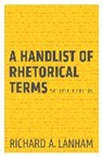 Richard A Lanham, Richard A. Lanham, Lanham Richard A. - A Handlist of Rhetorical Terms - 2nd ed