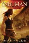 Kat Falls - Inhuman