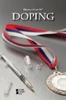 Greenaven Press (EDT), Gale, Greenaven Press, Margaret Haerens - Doping