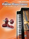 Dennis Alexander, Dennis/ Kowalchyk Alexander, Alfred Publishing, Gayle Kowalchyk, E L Lancaster, E. L. Lancaster... - Premier Piano Course Technique