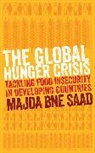 Majda Bne Saad, Majda Bne Saad, Saad Majda Bne - Global Hunger Crisis