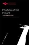 Gaston Bachelard, Gaston/ Rizo-patron Bachelard, BACHELARD GASTON RIZO PATRON EI - Intuition of the Instant