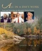 Dan Way, Daniel Way - All in a Day''s Work